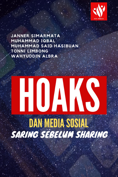 Hoaks dan Media Sosial: Saring Sebelum Sharing